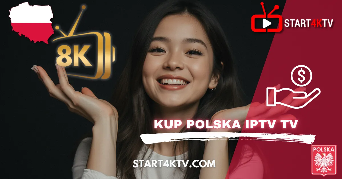 Młoda kobieta promuje Polska IPTV TV 2025 z logo 8K i Start4KTV – kup Trex IPTV Polska
