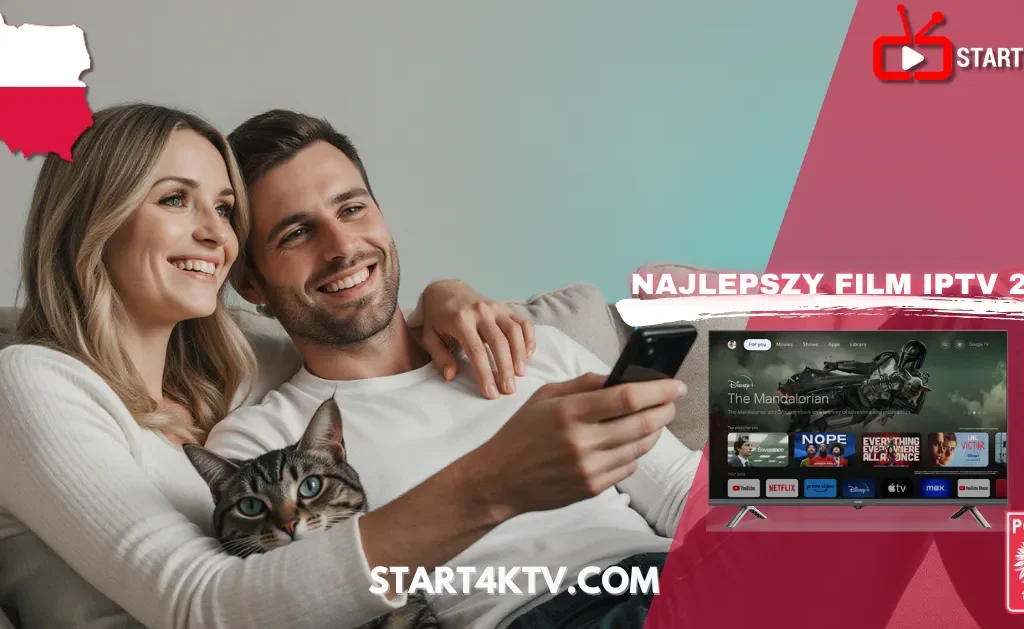 Polska para ogląda najlepszy film IPTV 2025 z platformy IPTV Polska Telewizja, z logo Start4KTV i flagą Polski