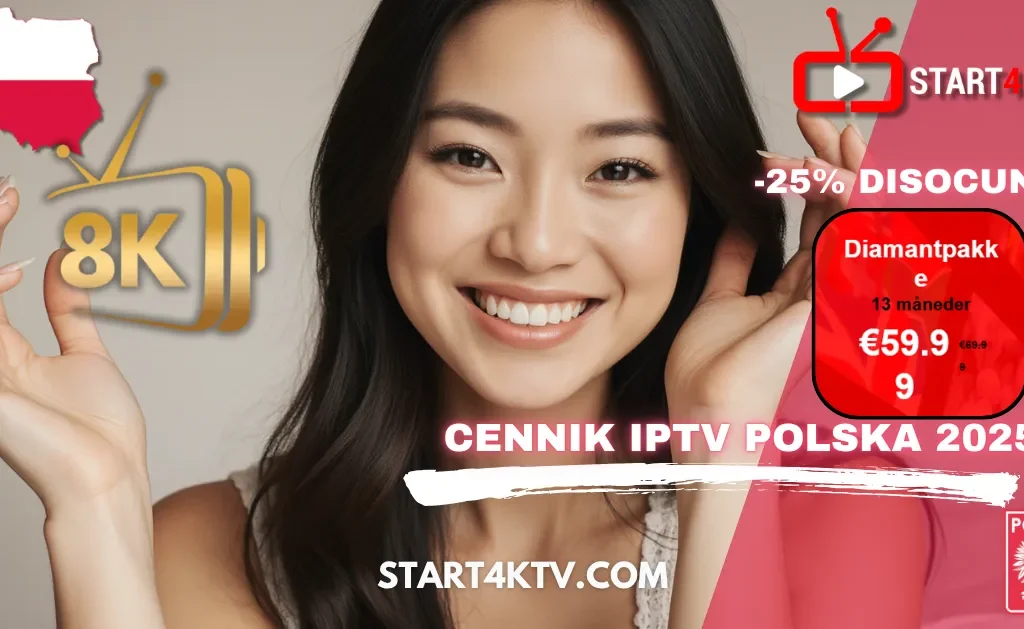 Uśmiechnięta młoda kobieta, centralnie umieszczona obok polskiej flagi i ikony 8K. Reklama zawiera duży napis "CENNIK IPTV POLSKA 2025" i ofertę "Diamentpakke 13 måneder" w promocyjnej cenie €59.99.
