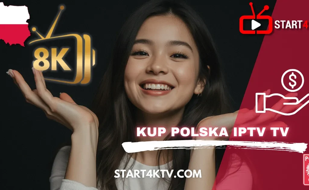 Młoda kobieta promuje Polska IPTV TV 2025 z logo 8K i Start4KTV – kup Trex IPTV Polska